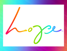 Load image into Gallery viewer, Hope/Love - Print - Pick your border!