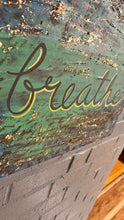 Load image into Gallery viewer, Painting of word Breathe
